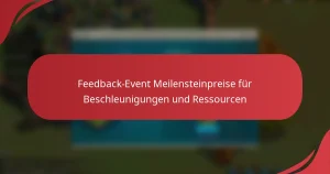 Feedback-Event Meilensteinpreise für Beschleunigungen und Ressourcen